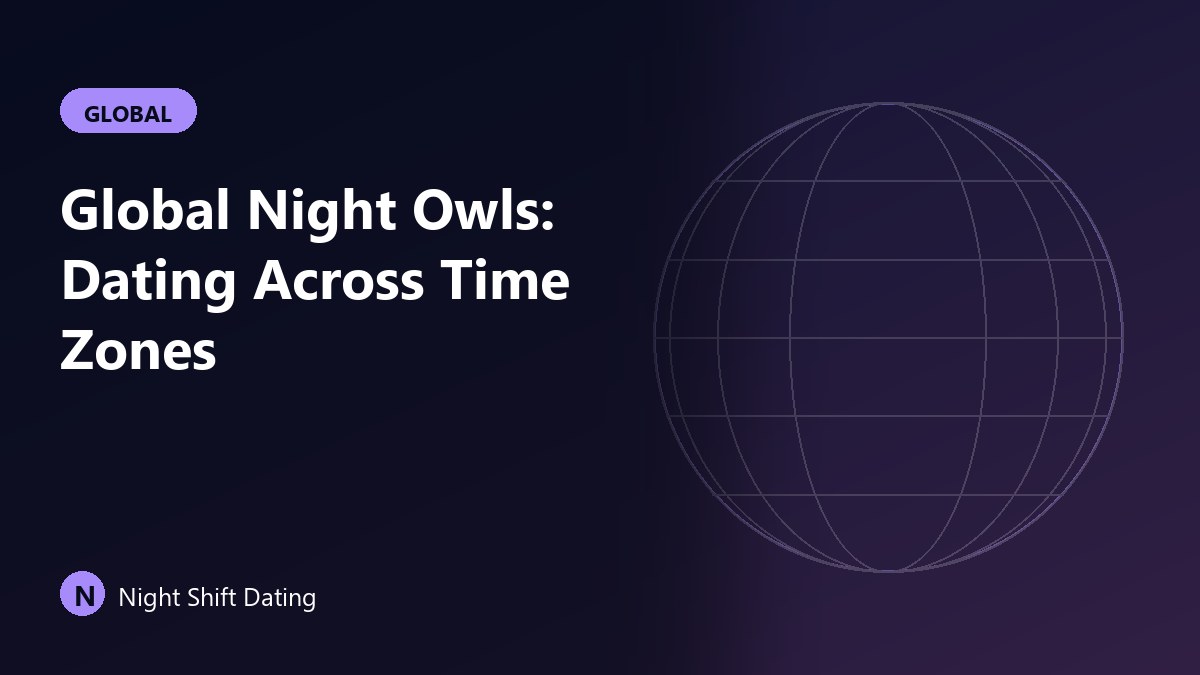 Global Night Owls: Dating Across Time Zones